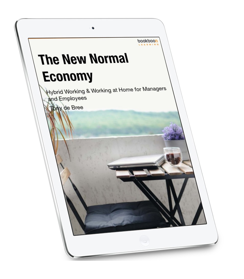 The New Normal Economy - Hybrid Working And Working At Home For Managers & Employees